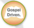 <Gospel Driven>